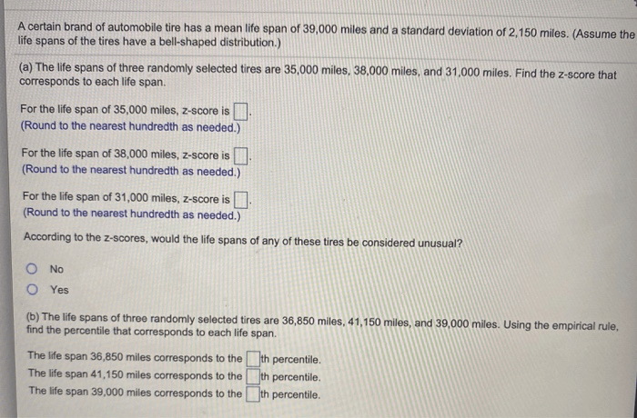 The mean life of a tire is 30 000 km