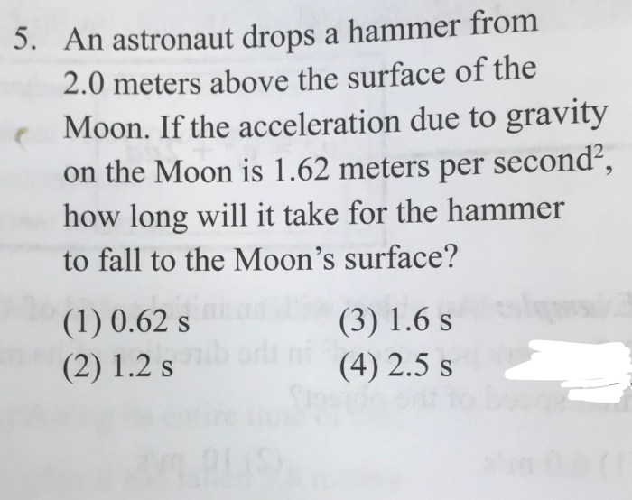 An astronaut drops a hammer from 2.0 meters