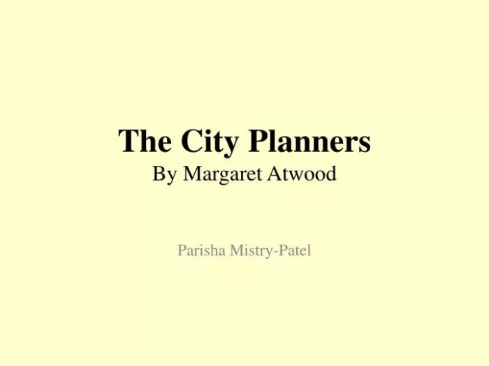 Margaret atwood the city planners